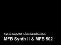 MFB Synth II & MFB 502 Demo 